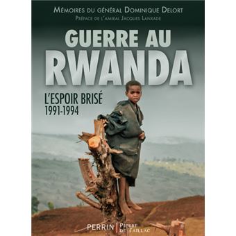 Guerre au Rwanda, l’espoir brisé 1991-1994