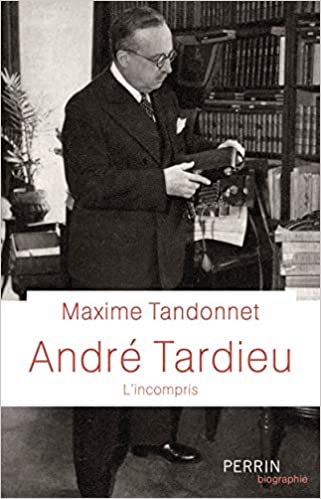 André Tardieu, l’incompris